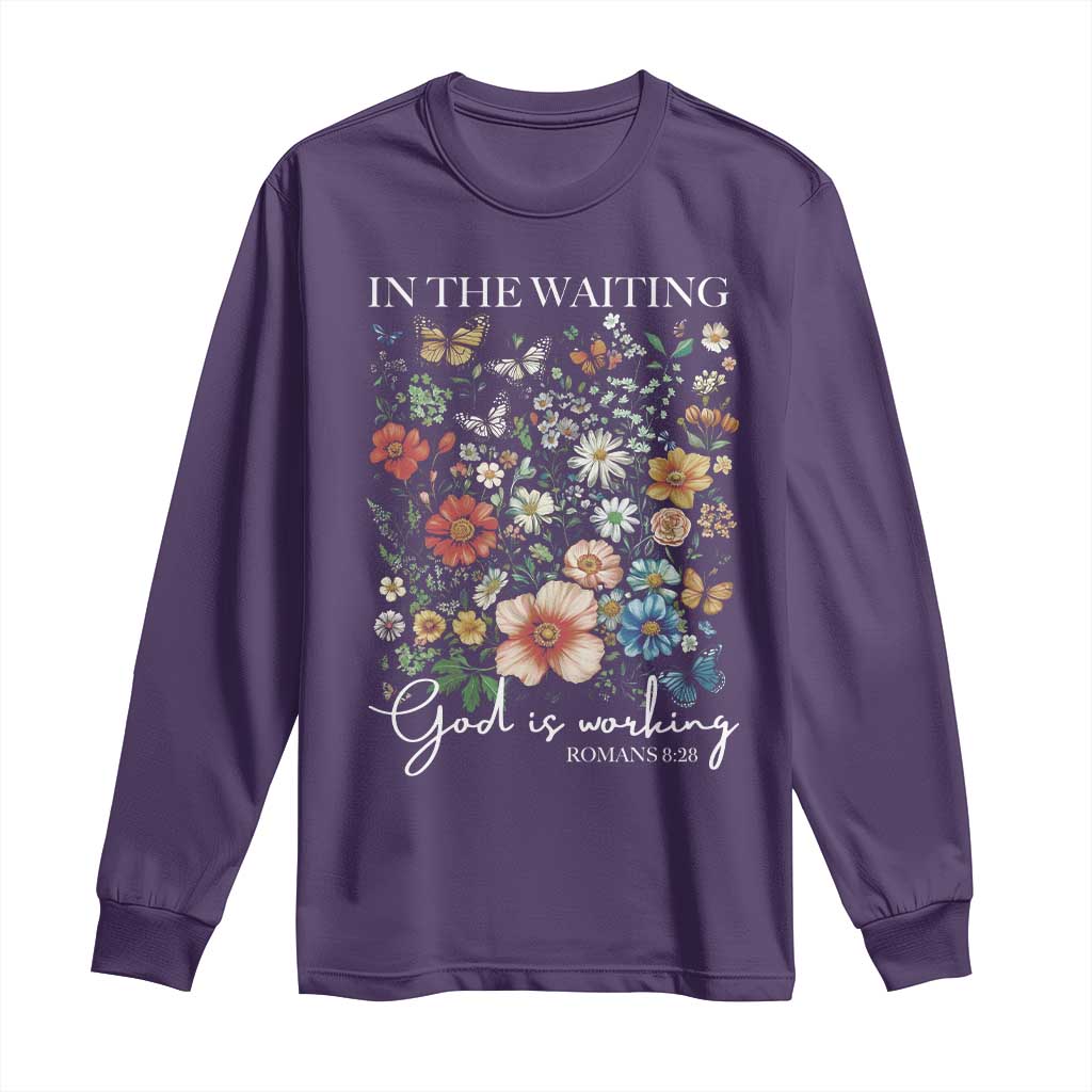 In The Waiting God Is Working Long Sleeve Shirt Religious Christian Bible Verse Flower