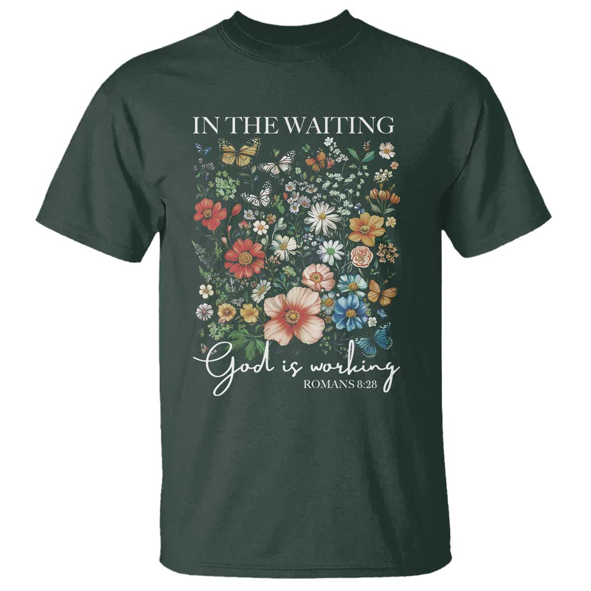 In The Waiting God Is Working T Shirt Religious Christian Bible Verse Flower