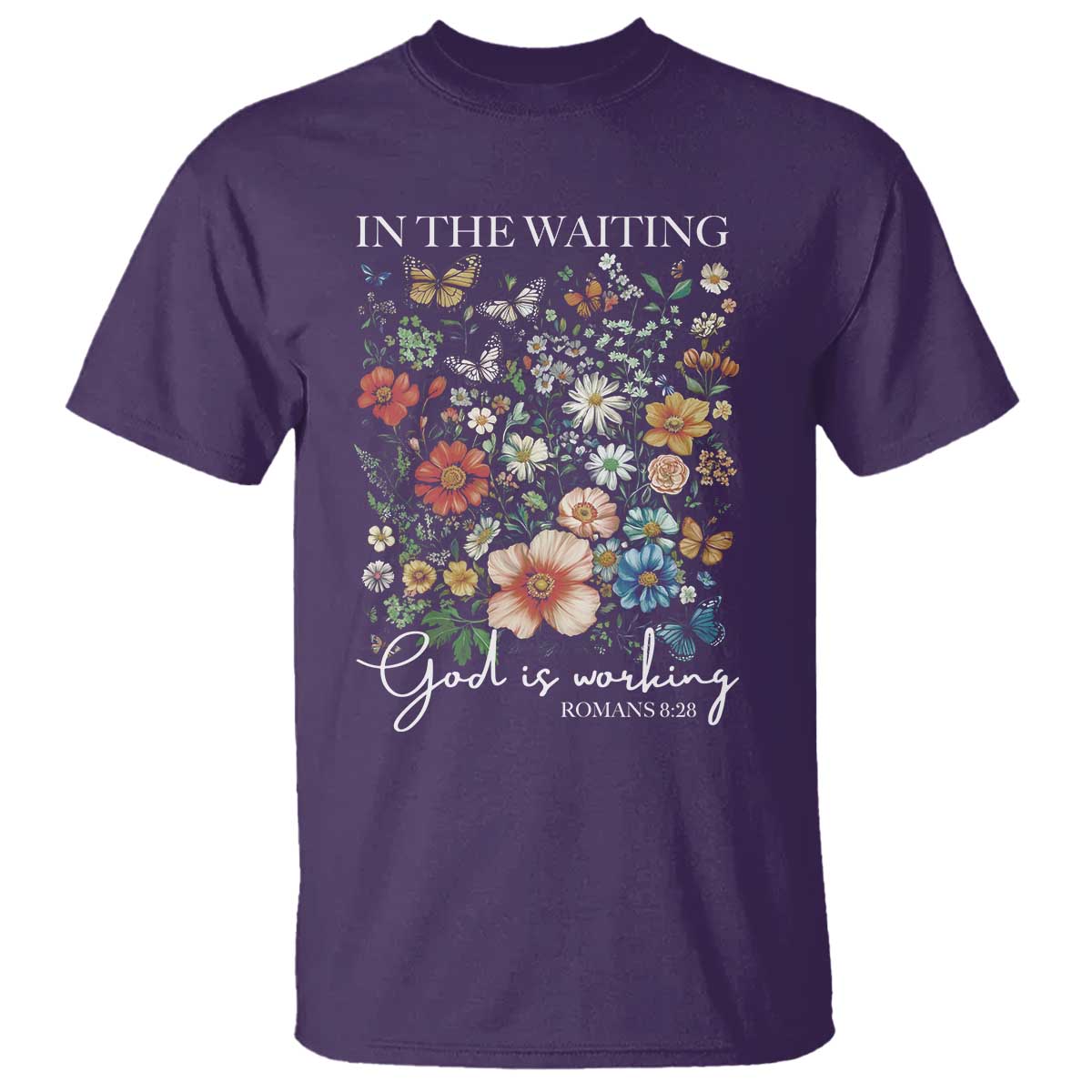 In The Waiting God Is Working T Shirt Religious Christian Bible Verse Flower