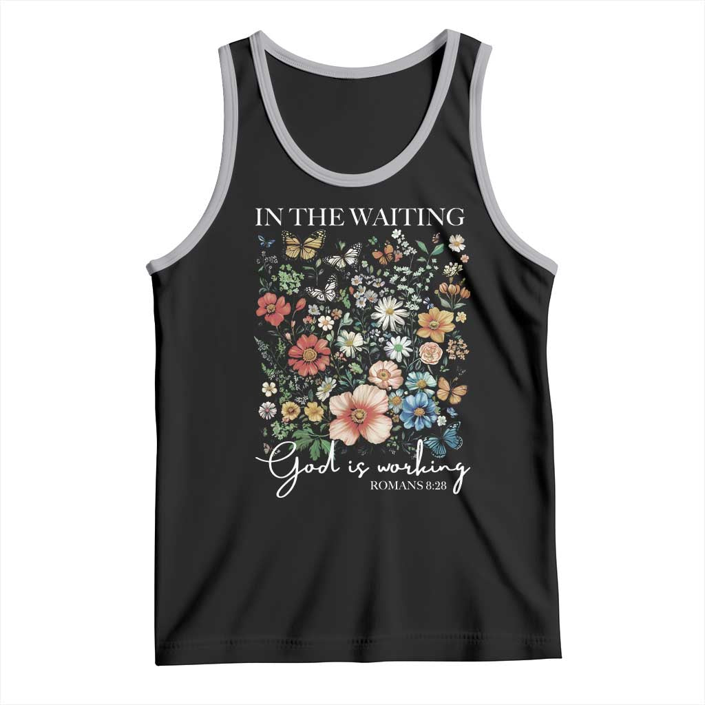 In The Waiting God Is Working Tank Top Religious Christian Bible Verse Flower