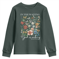 In The Waiting God Is Working Youth Sweatshirt Religious Christian Bible Verse Flower