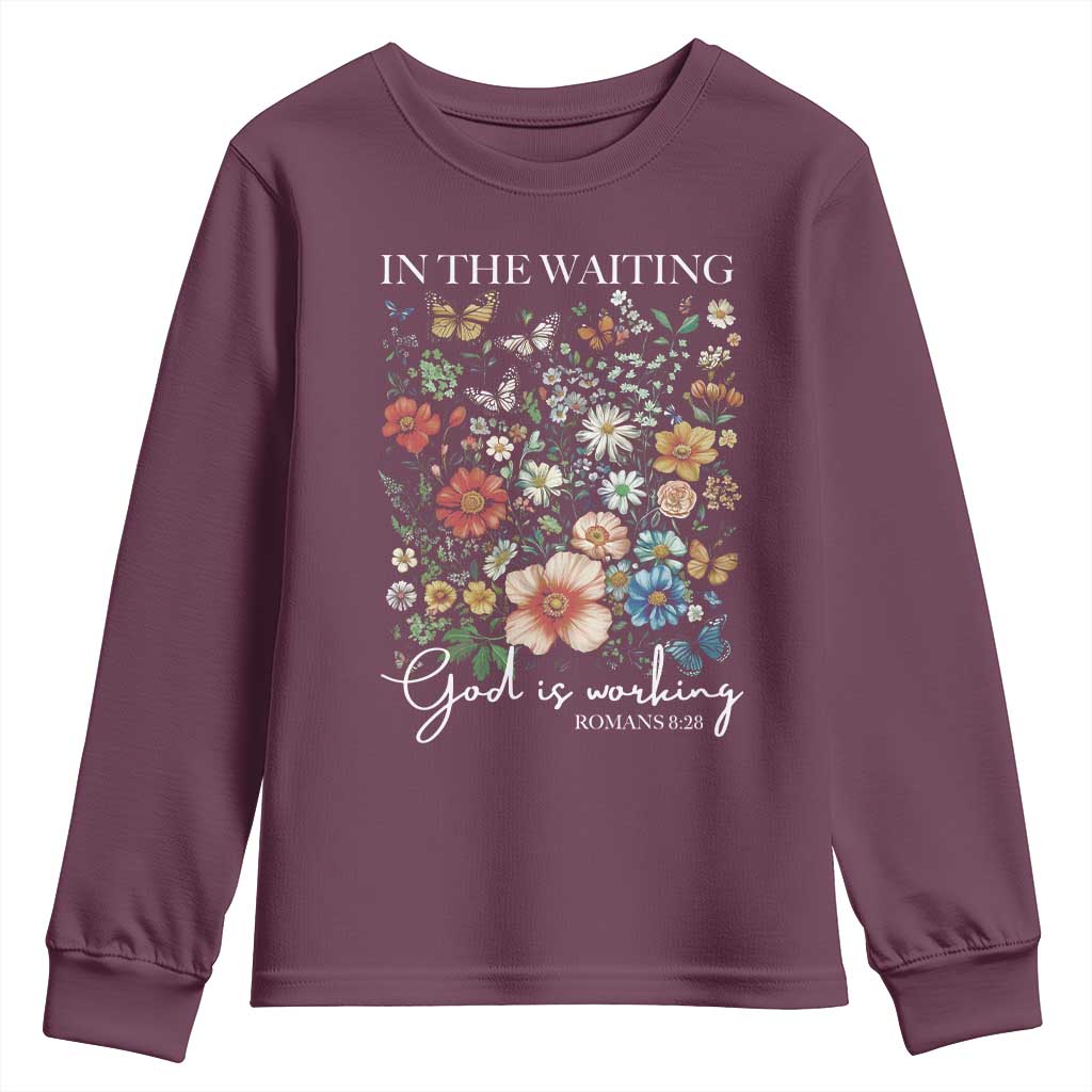In The Waiting God Is Working Youth Sweatshirt Religious Christian Bible Verse Flower