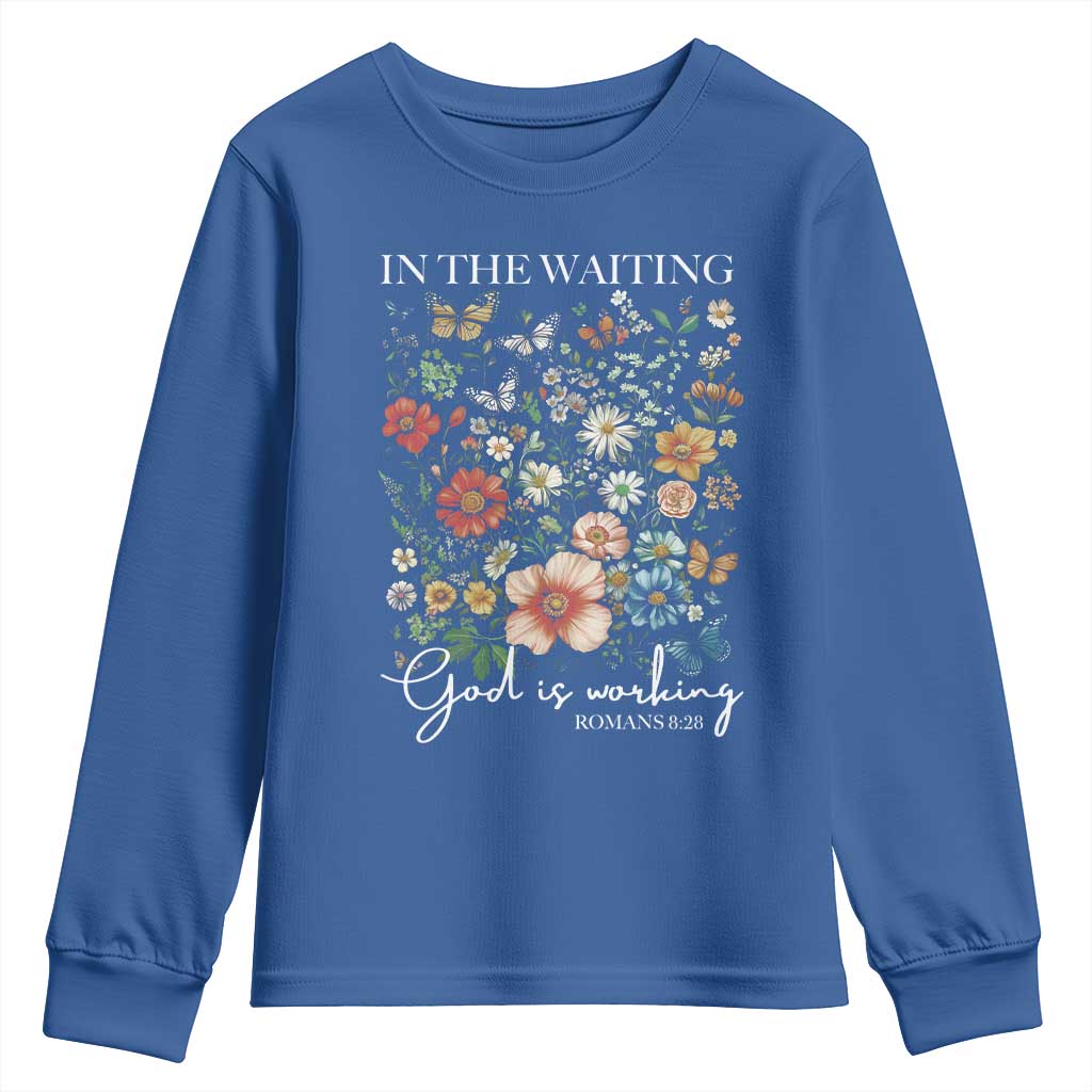 In The Waiting God Is Working Youth Sweatshirt Religious Christian Bible Verse Flower