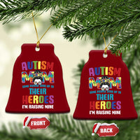 Autism Mom Some People Look Up Their Heroes I'm Raising Mine Ceramic Ornament Autism Awareness