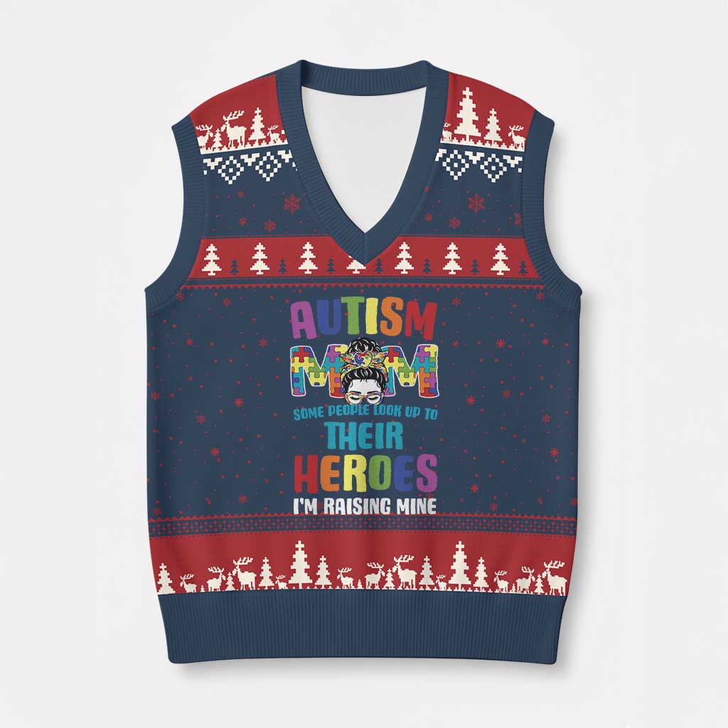 Autism Mom Some People Look Up Their Heroes I'm Raising Mine V-Neck Knit Sweater Vest Autism Awareness