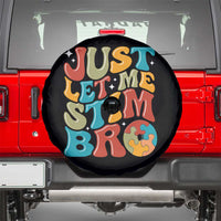 Funny Just Let Me Stim Bro Spare Tire Cover Autistic Autism Awareness