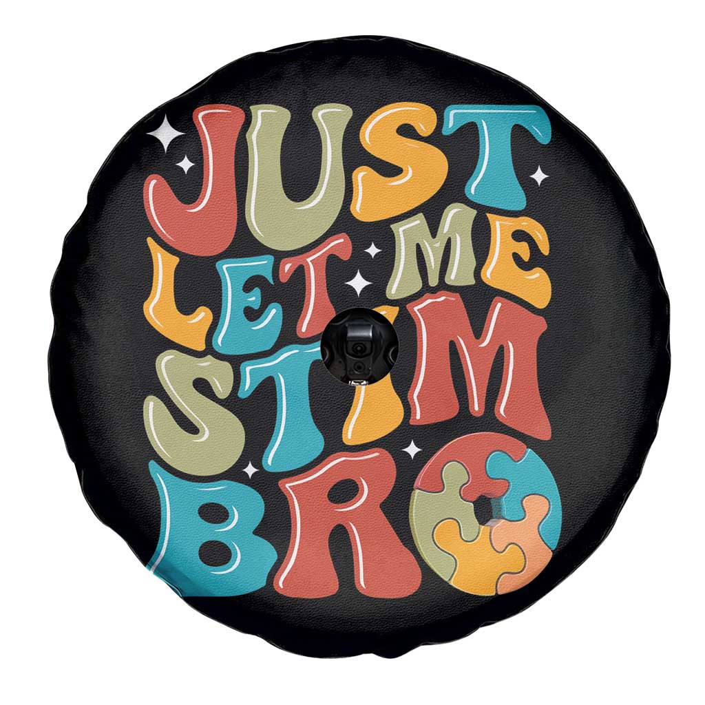 Funny Just Let Me Stim Bro Spare Tire Cover Autistic Autism Awareness