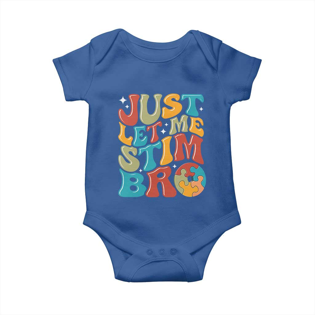 Funny Just Let Me Stim Bro Baby Onesie Autistic Autism Awareness