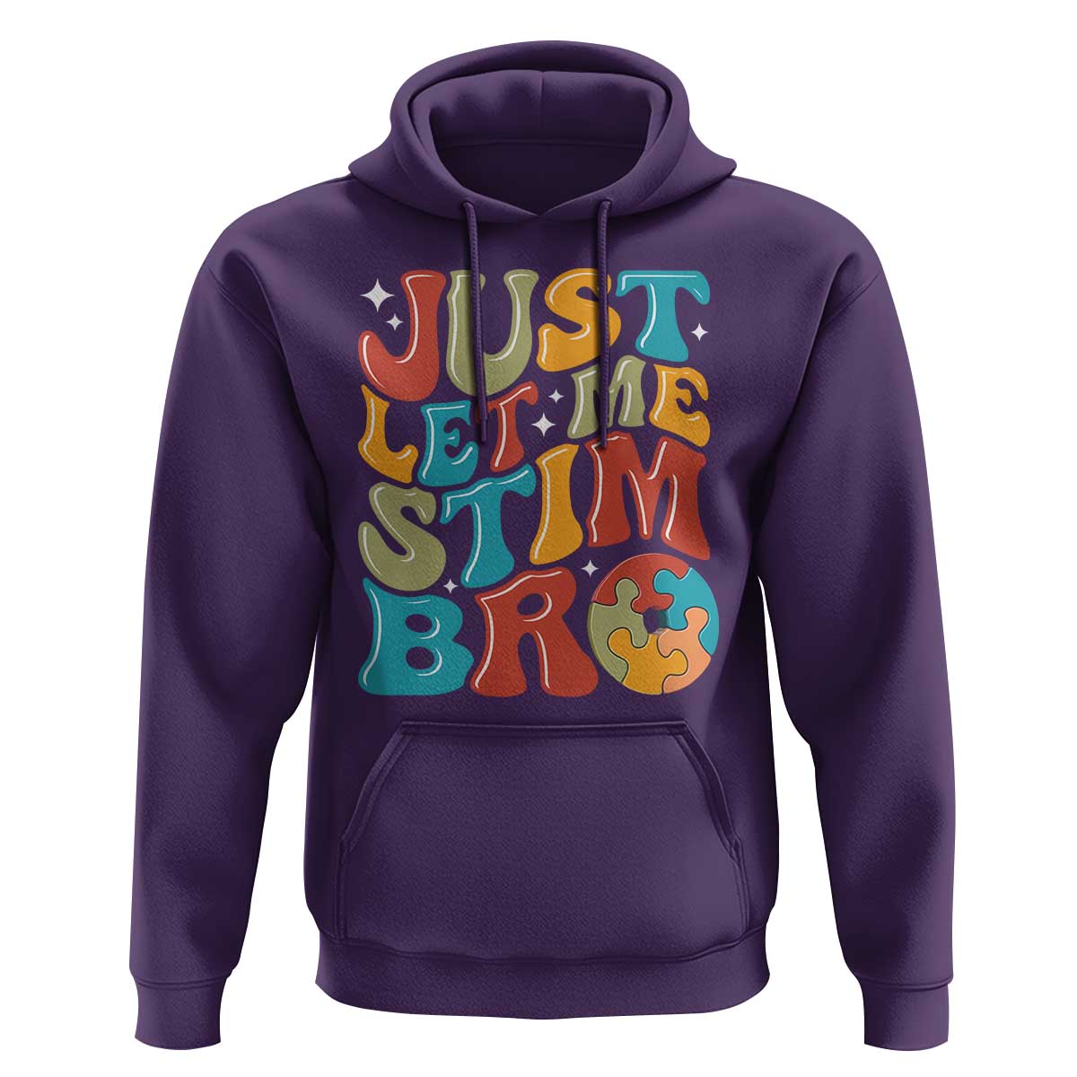 Funny Just Let Me Stim Bro Hoodie Autistic Autism Awareness