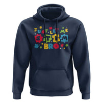Funny Just Let Me Stim Bro Hoodie Autism Awareness Puzzle