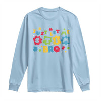 Funny Just Let Me Stim Bro Long Sleeve Shirt Autism Awareness Puzzle
