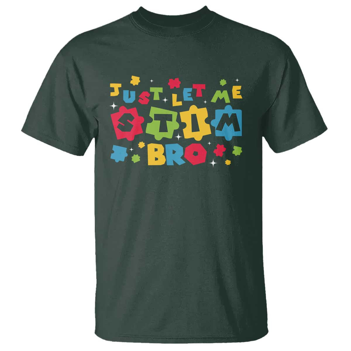 Funny Just Let Me Stim Bro T Shirt Autism Awareness Puzzle