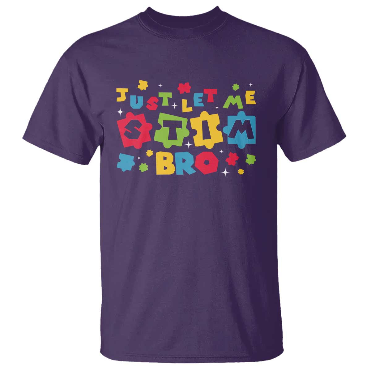 Funny Just Let Me Stim Bro T Shirt Autism Awareness Puzzle