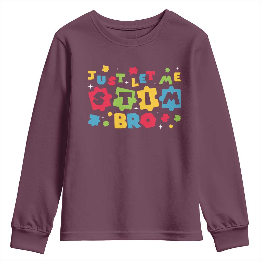Funny Just Let Me Stim Bro Youth Sweatshirt Autism Awareness Puzzle