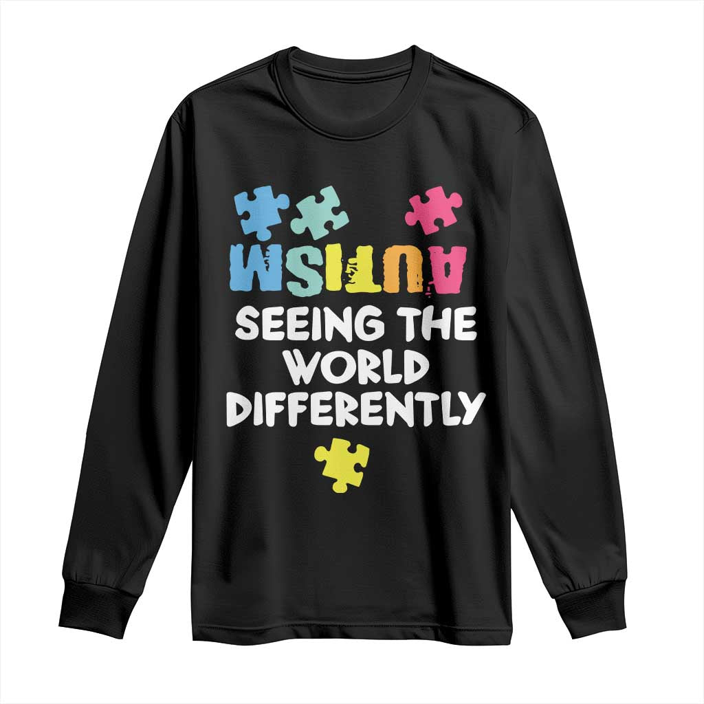Autism Seeing The World Differently Long Sleeve Shirt Autistic Autism Awareness Puzzle