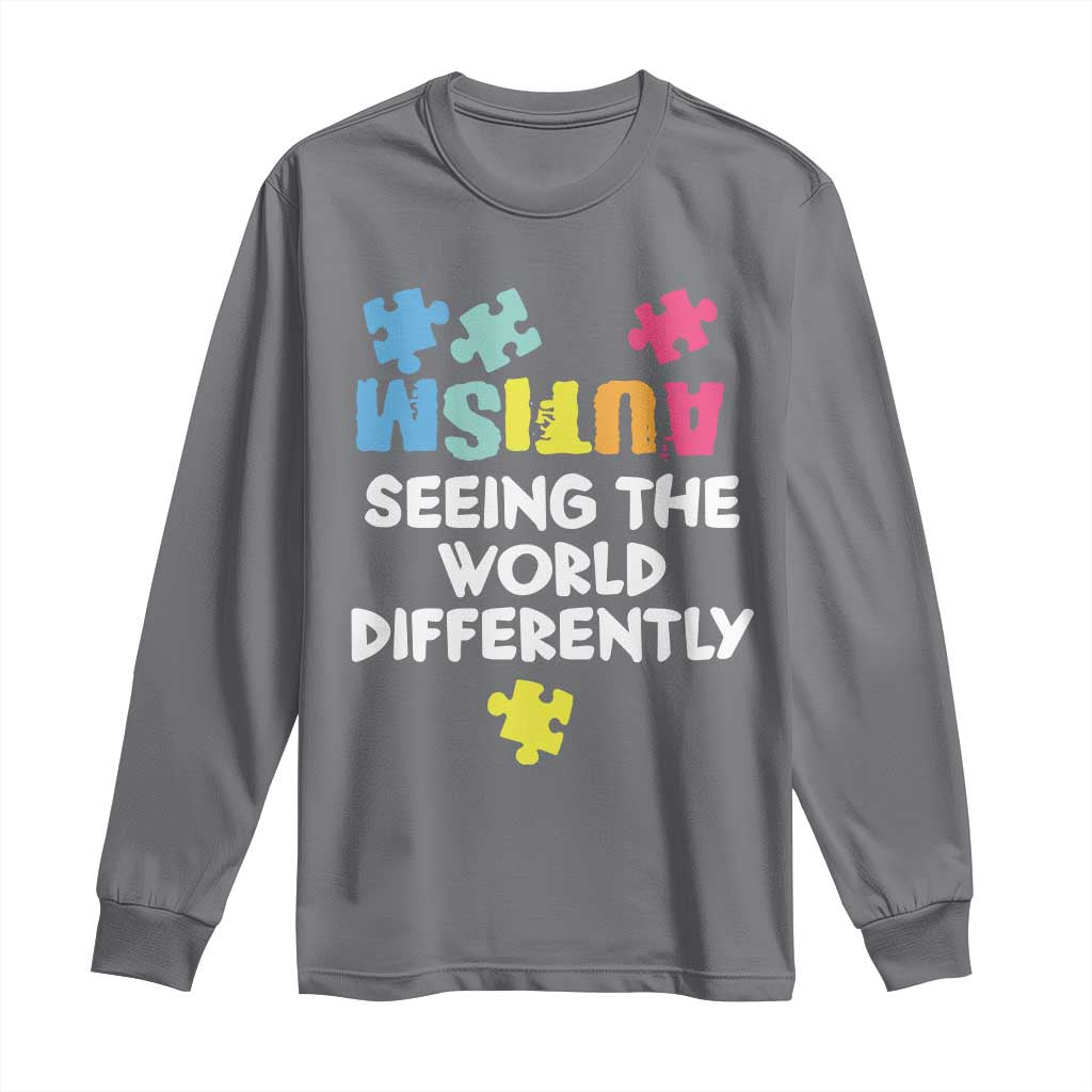 Autism Seeing The World Differently Long Sleeve Shirt Autistic Autism Awareness Puzzle