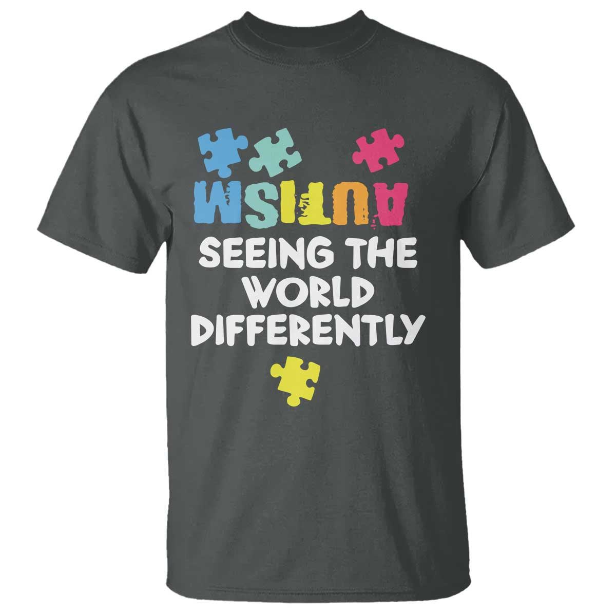 Autism Seeing The World Differently T Shirt Autistic Autism Awareness Puzzle