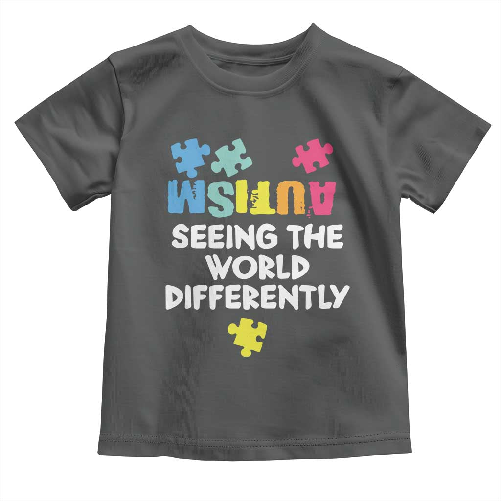 Autism Seeing The World Differently Toddler T Shirt Autistic Autism Awareness Puzzle