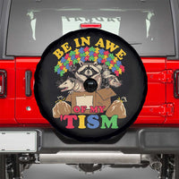 Funny Autism Awareness Spare Tire Cover Be In Awe Of My 'Tism Autistic Raccoon Opossum Skunk