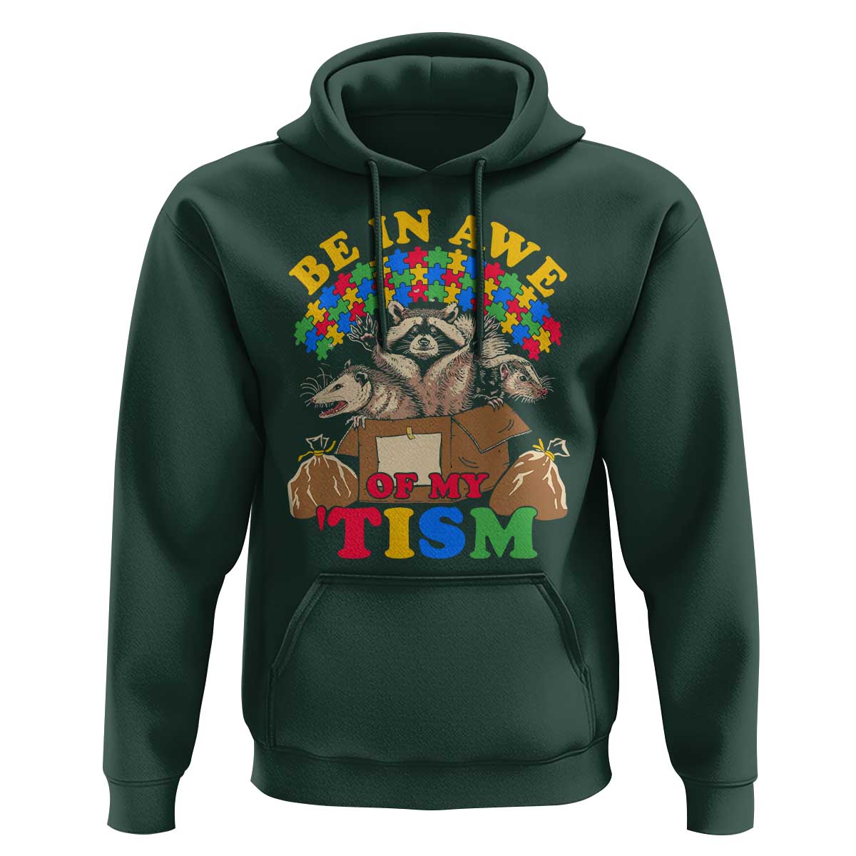 Funny Autism Awareness Hoodie Be In Awe Of My 'Tism Autistic Raccoon Opossum Skunk