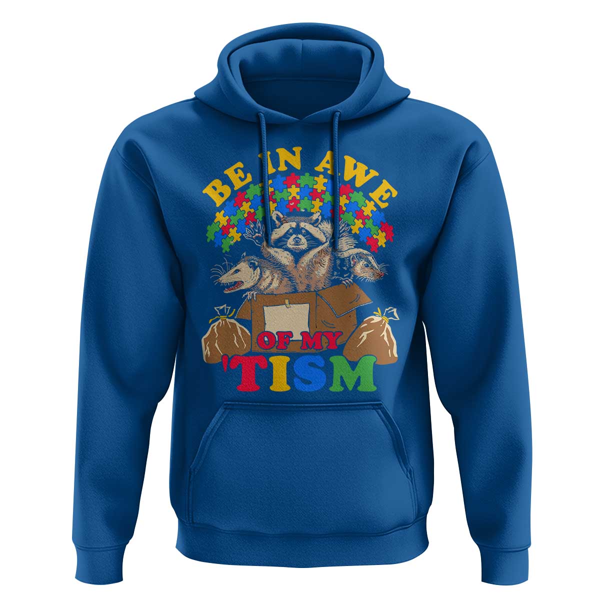 Funny Autism Awareness Hoodie Be In Awe Of My 'Tism Autistic Raccoon Opossum Skunk