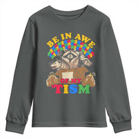 Funny Autism Awareness Youth Sweatshirt Be In Awe Of My 'Tism Autistic Raccoon Opossum Skunk