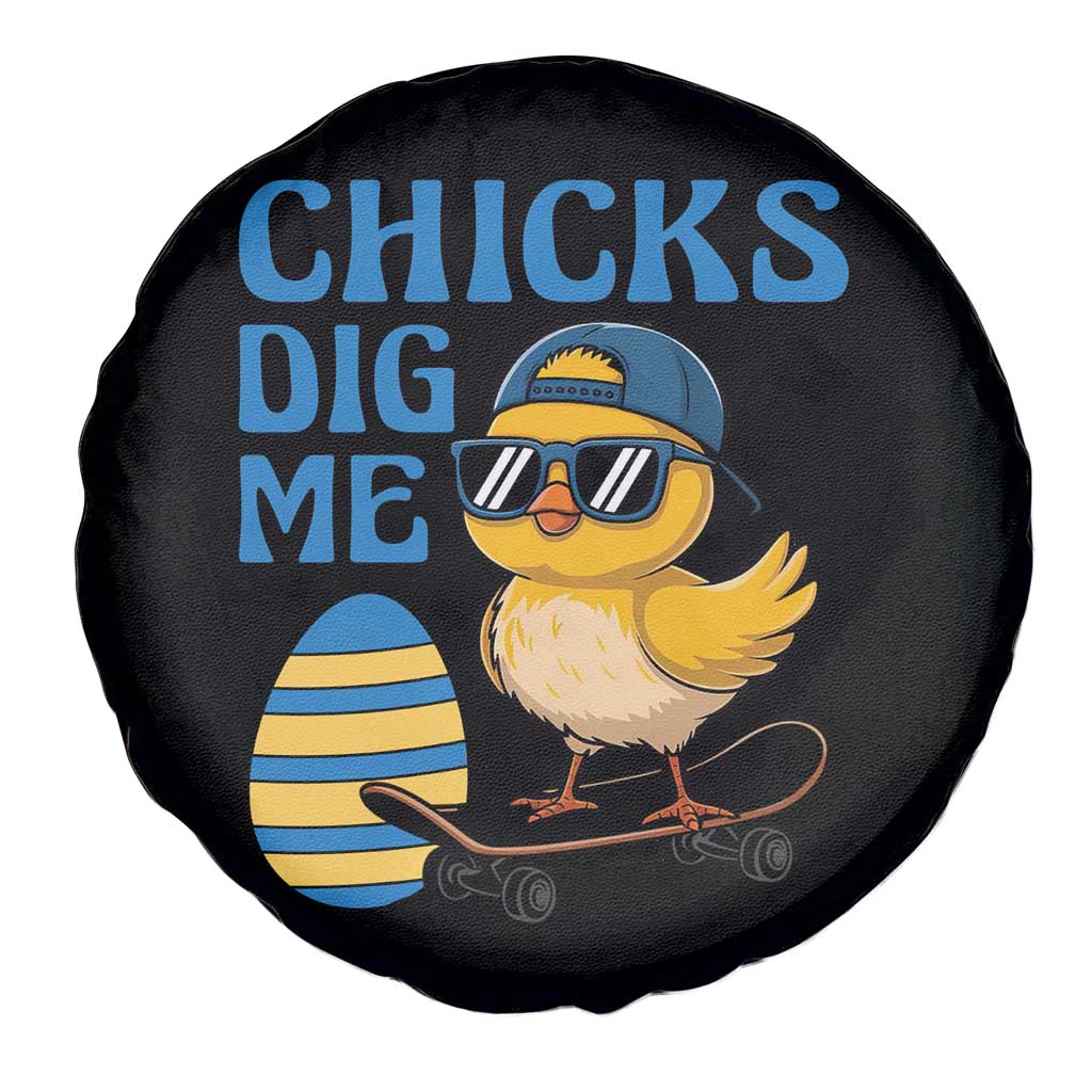Funny Easter Day Chicks Dig Me Spare Tire Cover Cool Chicken