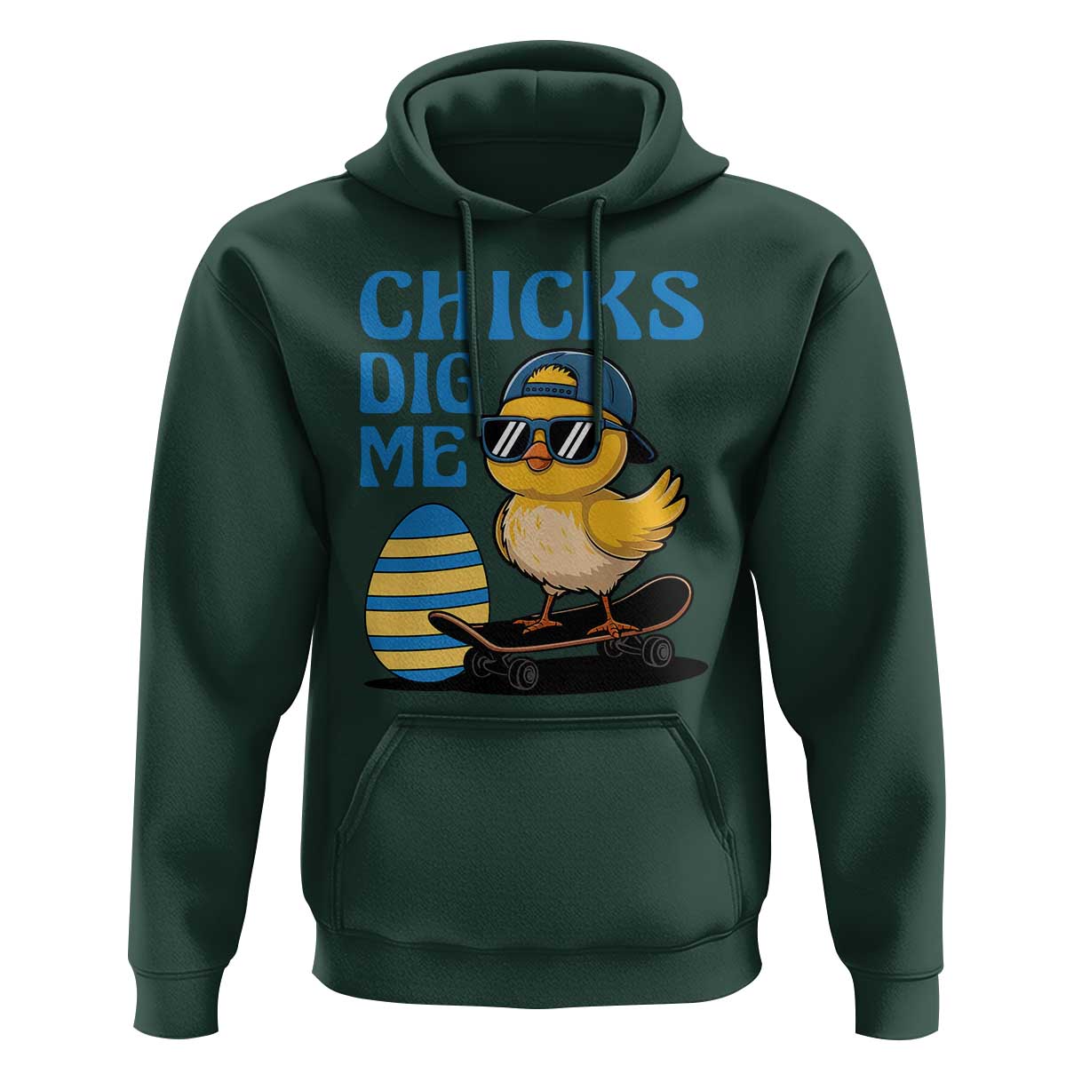 Funny Easter Day Chicks Dig Me Hoodie Cool Chicken