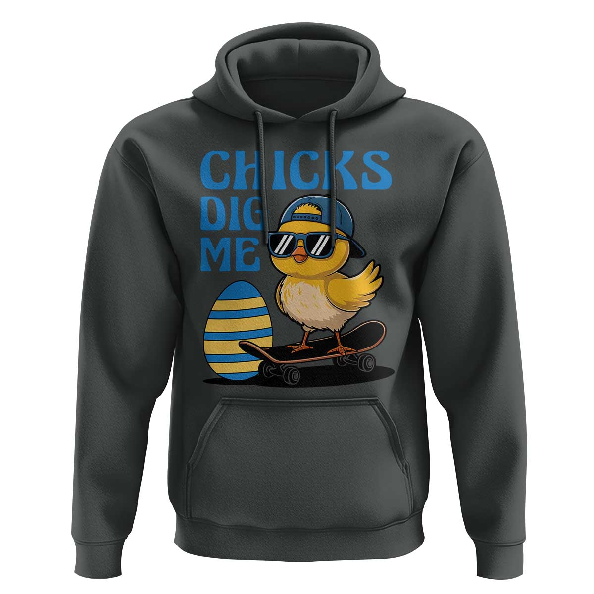 Funny Easter Day Chicks Dig Me Hoodie Cool Chicken