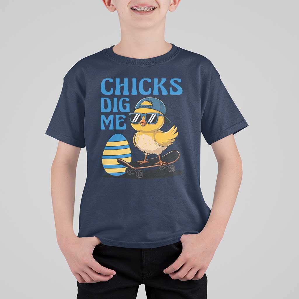 Funny Easter Day Chicks Dig Me T Shirt For Kid Cool Chicken