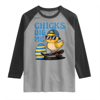 Funny Easter Day Chicks Dig Me Raglan Shirt Cool Chicken