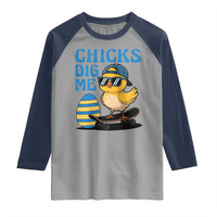 Funny Easter Day Chicks Dig Me Raglan Shirt Cool Chicken