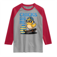 Funny Easter Day Chicks Dig Me Raglan Shirt Cool Chicken
