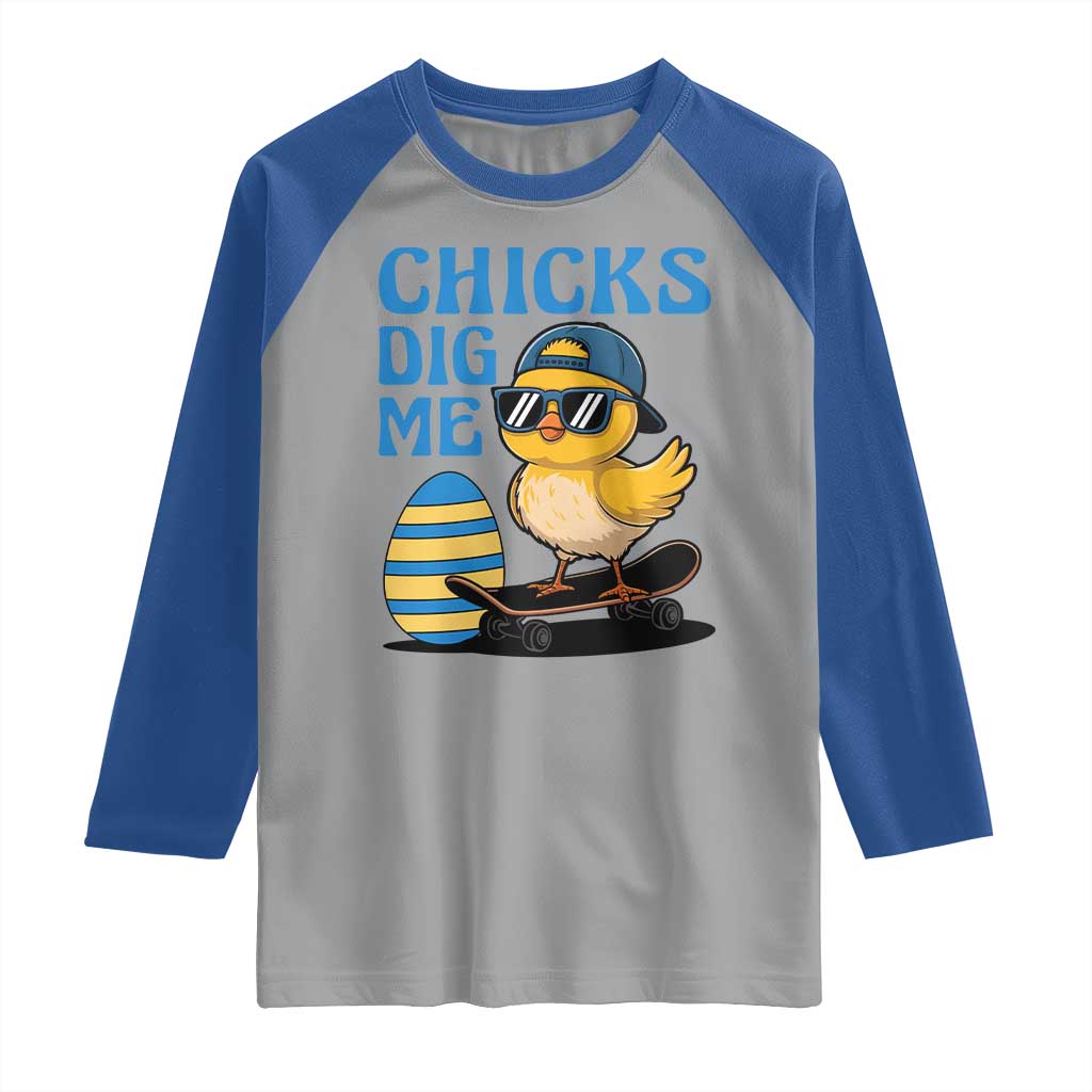 Funny Easter Day Chicks Dig Me Raglan Shirt Cool Chicken
