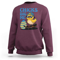 Funny Easter Day Chicks Dig Me Sweatshirt Cool Chicken