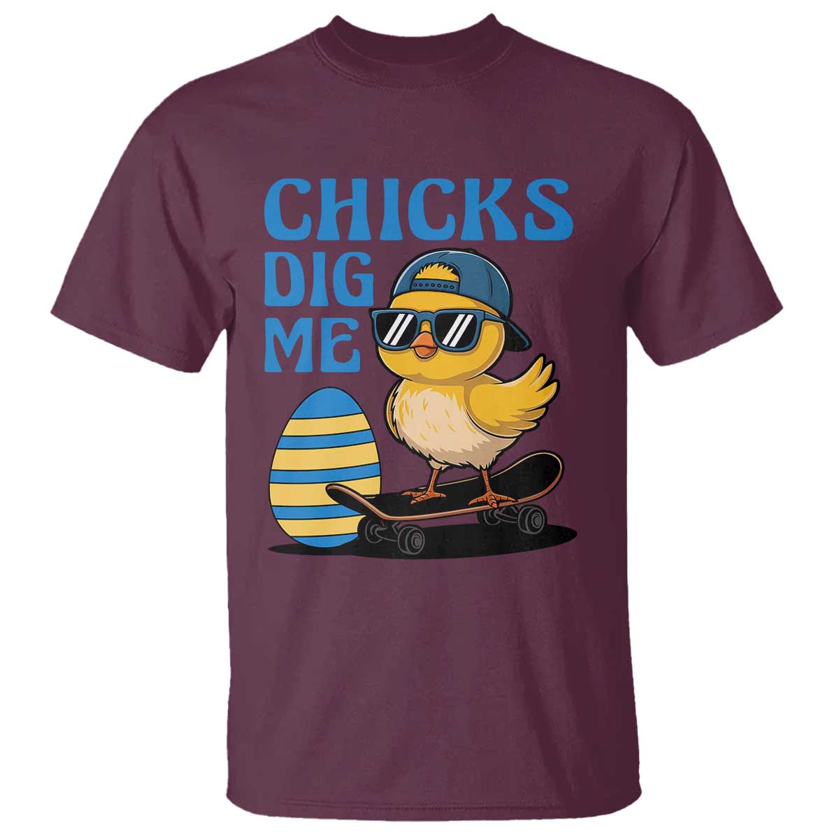 Funny Easter Day Chicks Dig Me T Shirt Cool Chicken