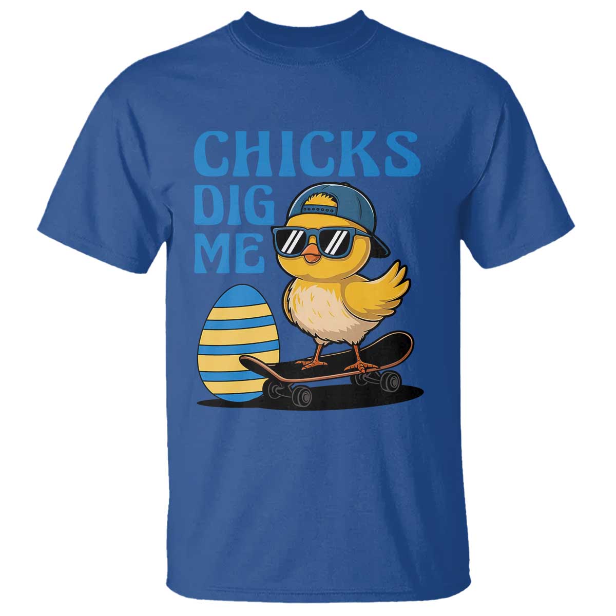 Funny Easter Day Chicks Dig Me T Shirt Cool Chicken