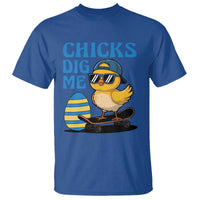 Funny Easter Day Chicks Dig Me T Shirt Cool Chicken