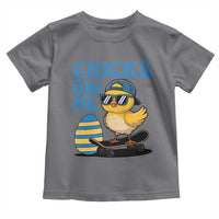Funny Easter Day Chicks Dig Me Toddler T Shirt Cool Chicken