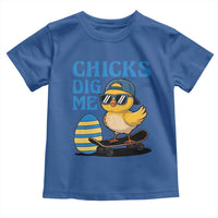Funny Easter Day Chicks Dig Me Toddler T Shirt Cool Chicken