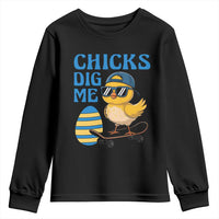 Funny Easter Day Chicks Dig Me Youth Sweatshirt Cool Chicken