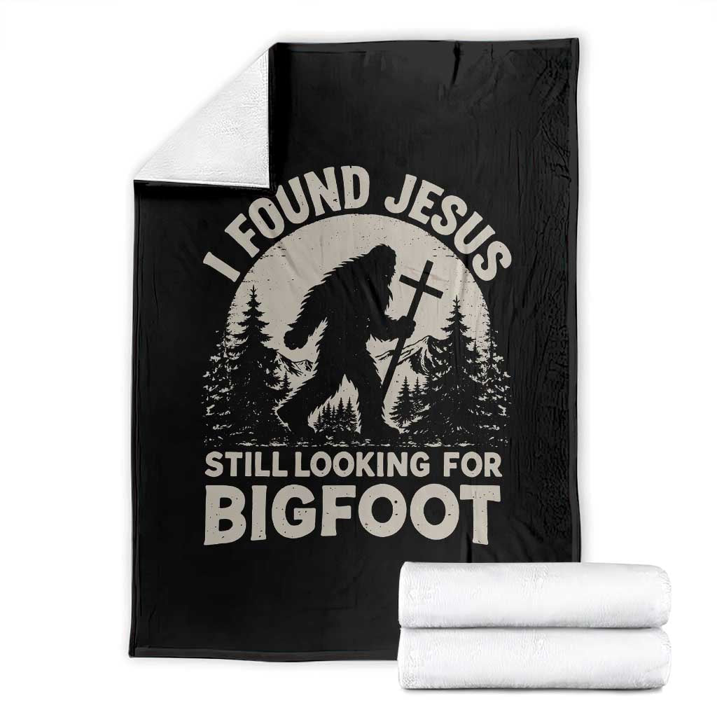 I Found Jesus Still Looking For Bigfoot Throw Blanket Funny Christian Sasquatch Forest
