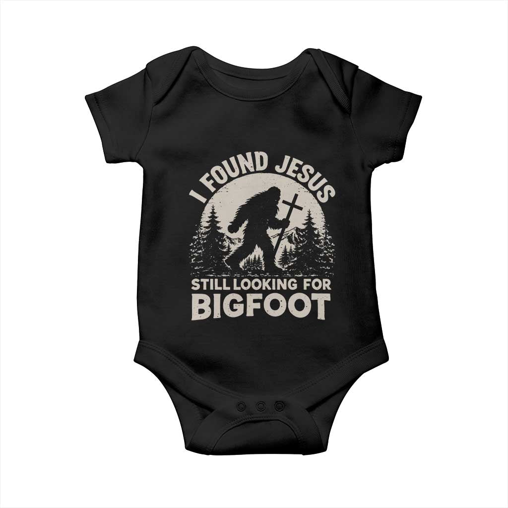 I Found Jesus Still Looking For Bigfoot Baby Onesie Funny Christian Sasquatch Forest