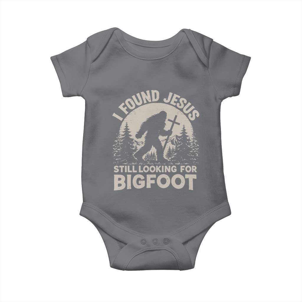 I Found Jesus Still Looking For Bigfoot Baby Onesie Funny Christian Sasquatch Forest