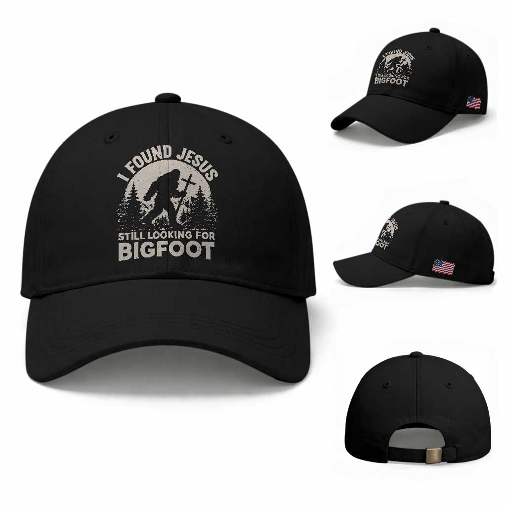 I Found Jesus Still Looking For Bigfoot Baseball Cap Funny Christian Sasquatch Forest