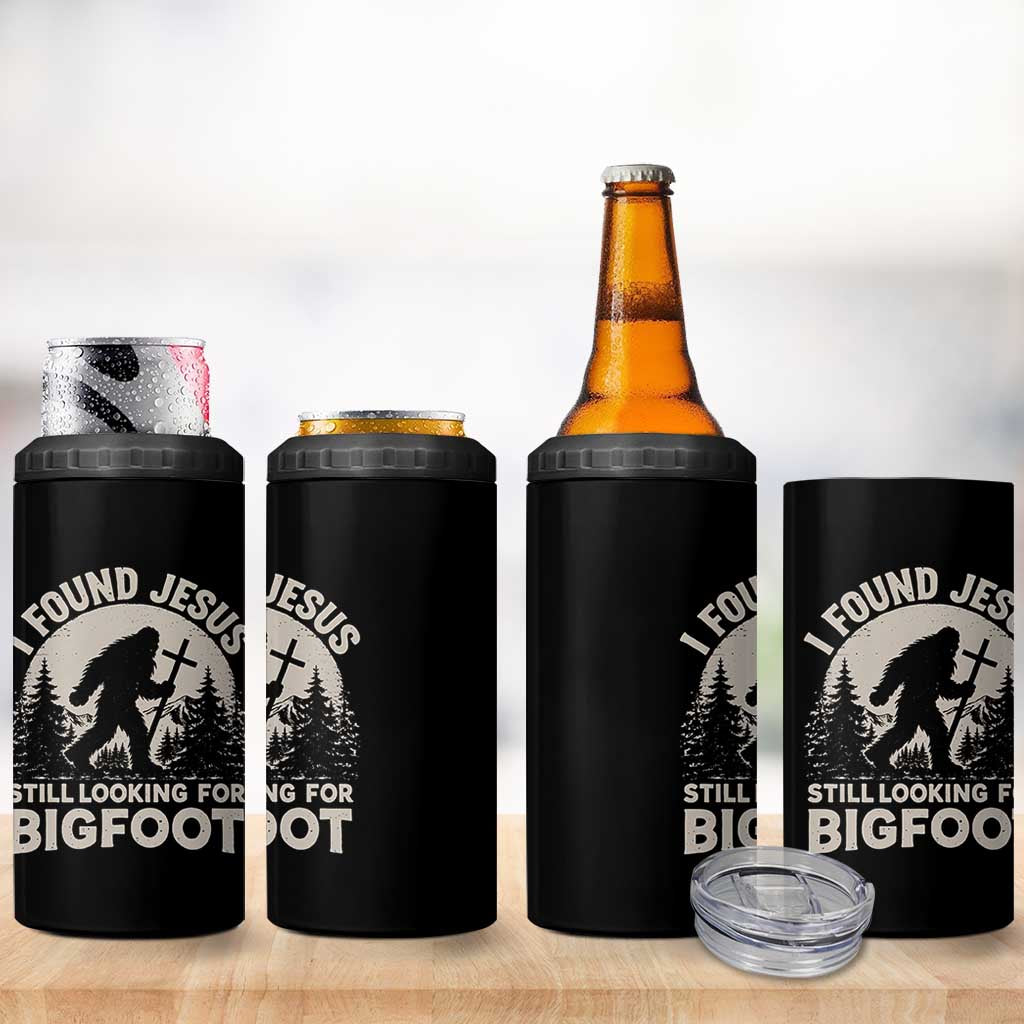 I Found Jesus Still Looking For Bigfoot 4 in 1 Can Cooler Tumbler Funny Christian Sasquatch Forest