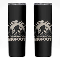 I Found Jesus Still Looking For Bigfoot Skinny Tumbler Funny Christian Sasquatch Forest