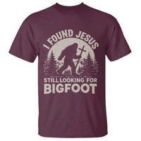 I Found Jesus Still Looking For Bigfoot T Shirt Funny Christian Sasquatch Forest