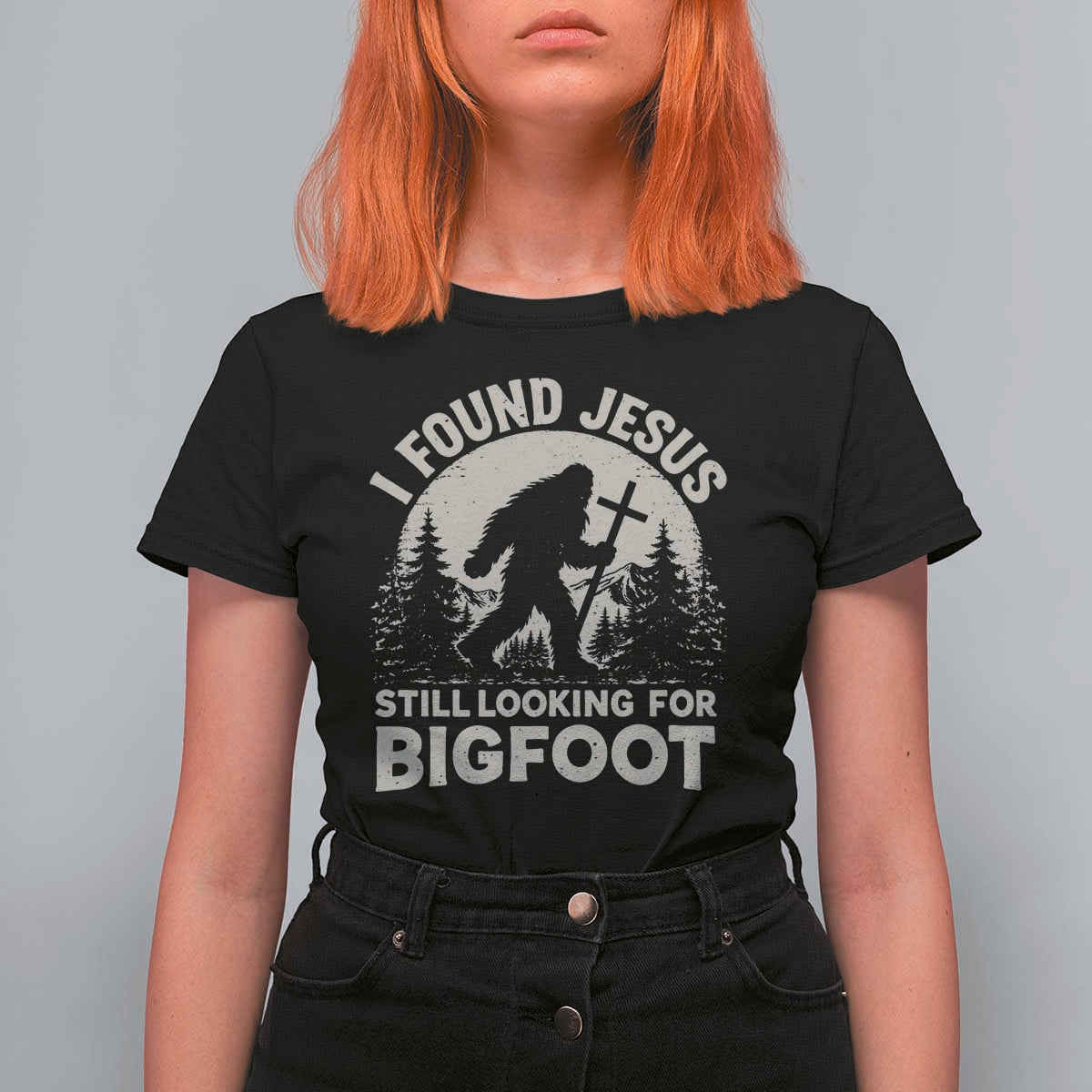 I Found Jesus Still Looking For Bigfoot T Shirt For Women Funny Christian Sasquatch Forest