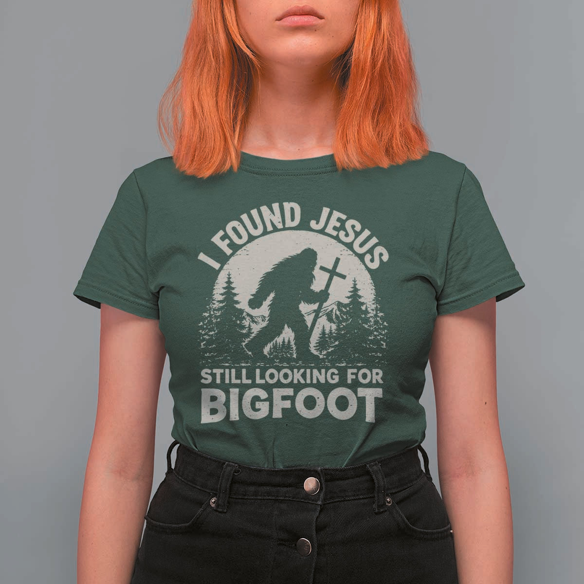 I Found Jesus Still Looking For Bigfoot T Shirt For Women Funny Christian Sasquatch Forest